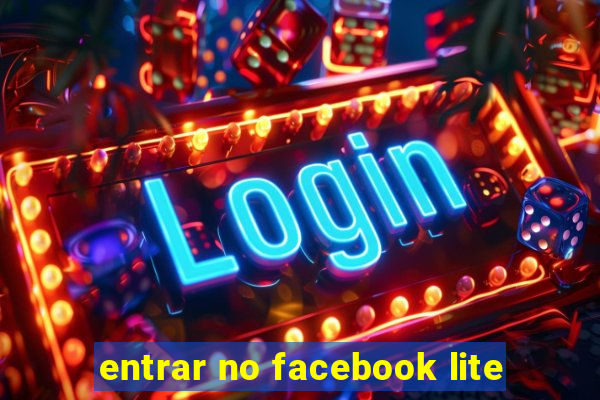 entrar no facebook lite